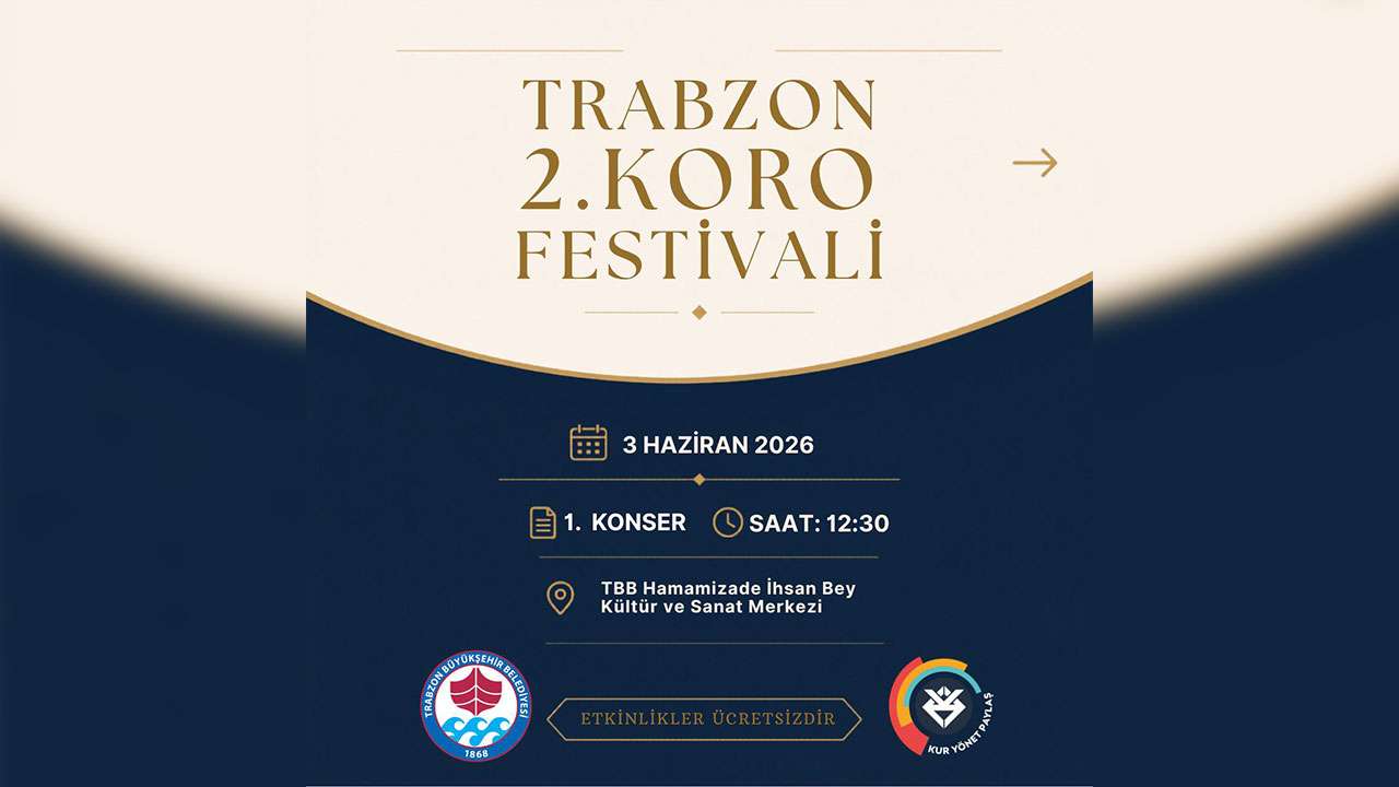 Trabzon 2. Koro Festivali başlıyor