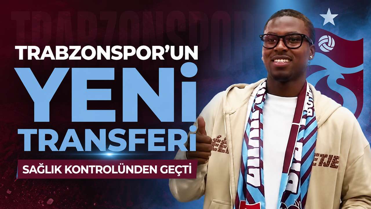 Trabzonspor'un yeni transferi sağlık kontrolünden geçti