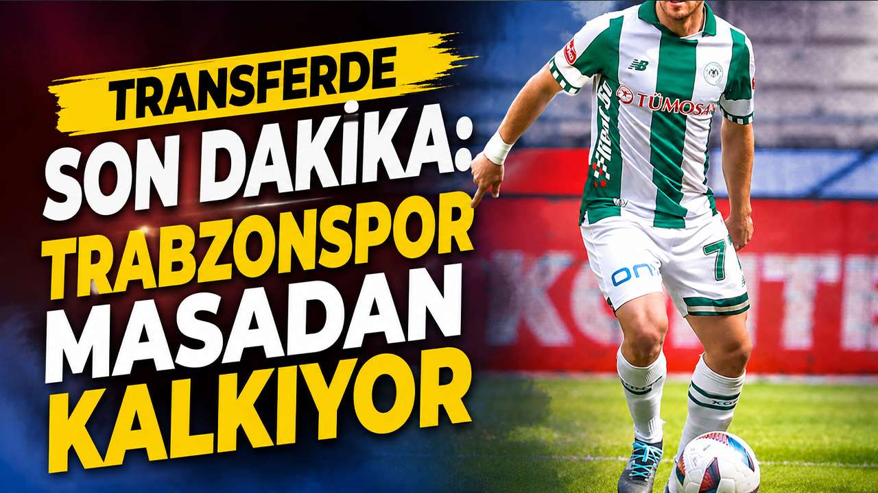 Transferde son dakika: Trabzonspor masadan kalkıyor