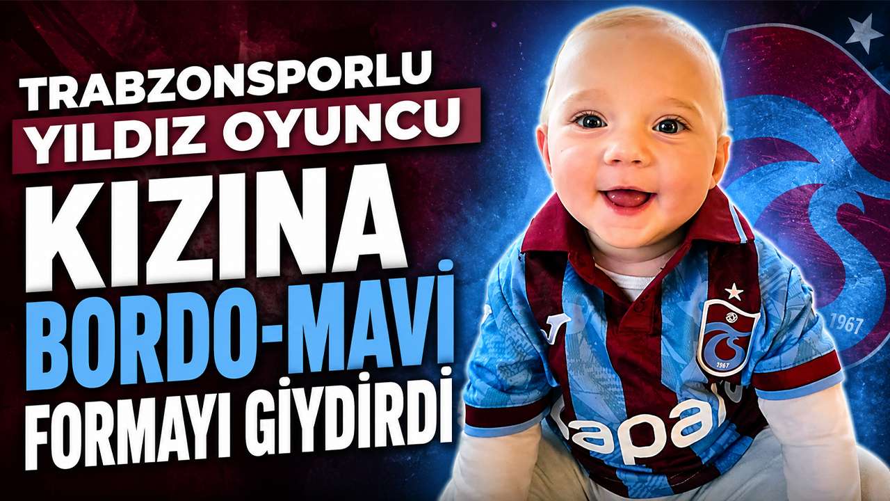 Trabzonsporlu yıldız oyuncu kızına Bordo-Mavi formayı giydirdi