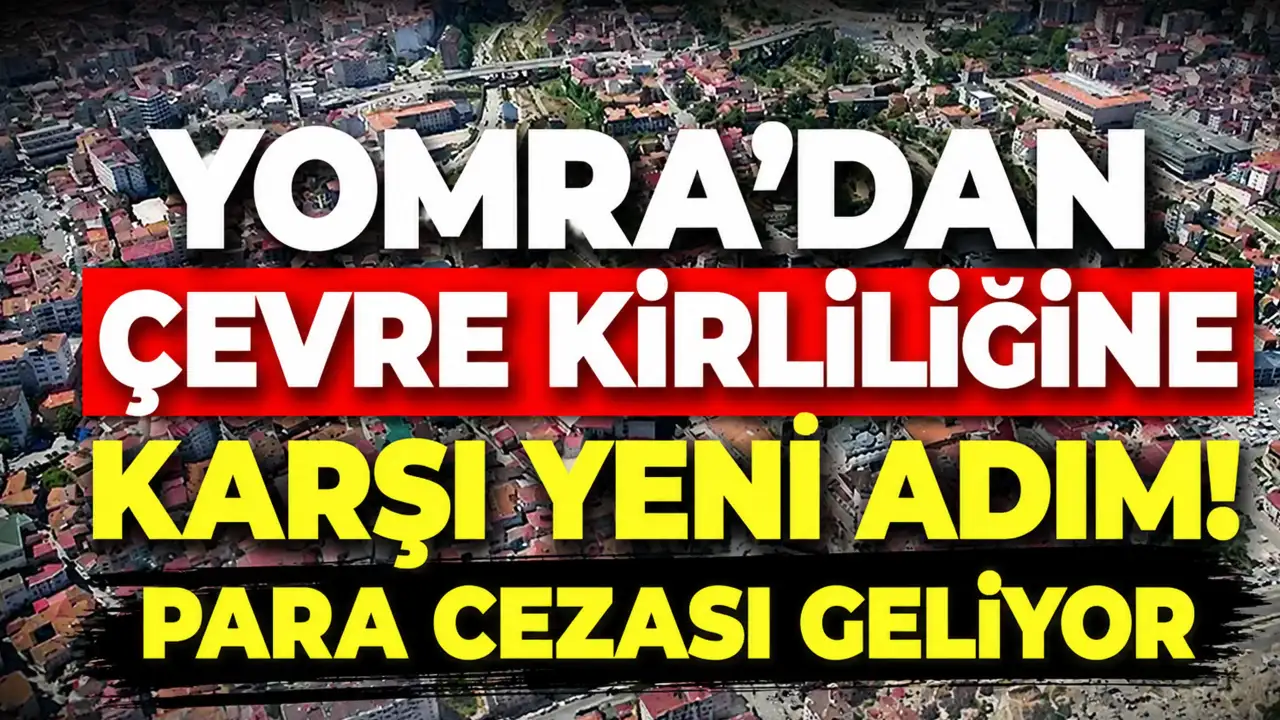 Yomra’dan çevre kirliliğine karşı yeni adım! Para cezası geliyor