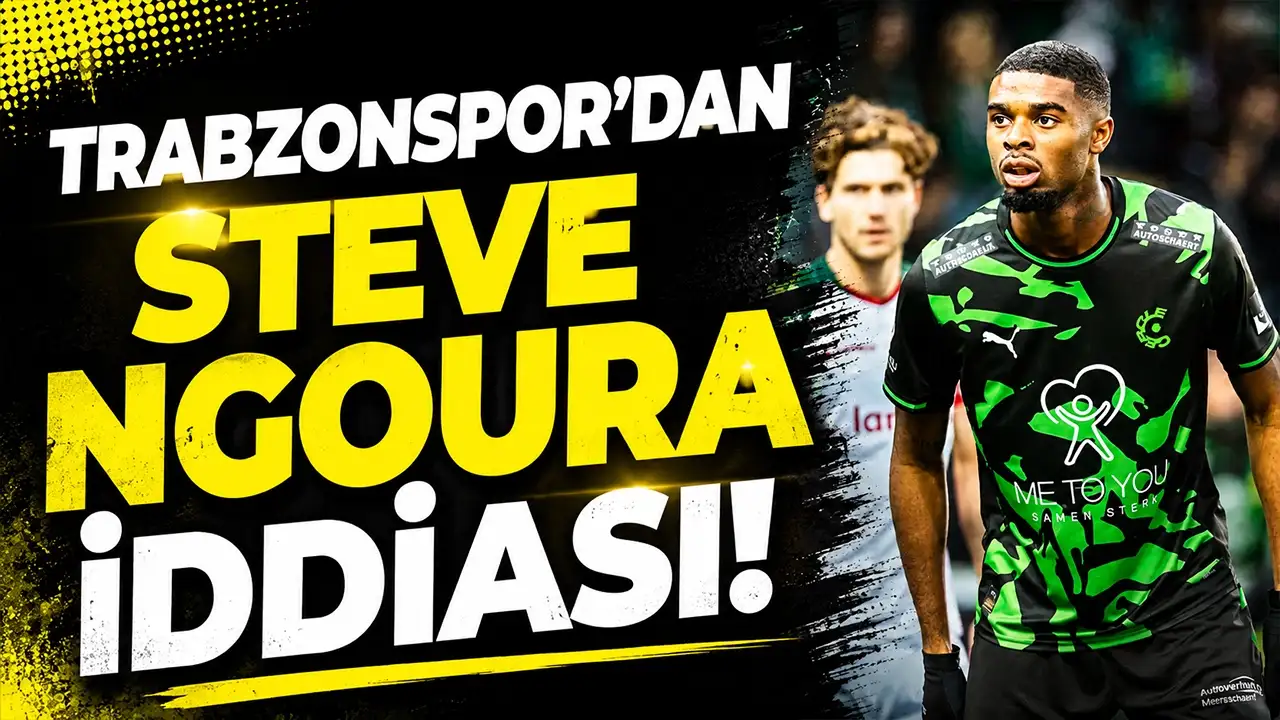 Trabzonspor'dan Steve Ngoura hamlesi