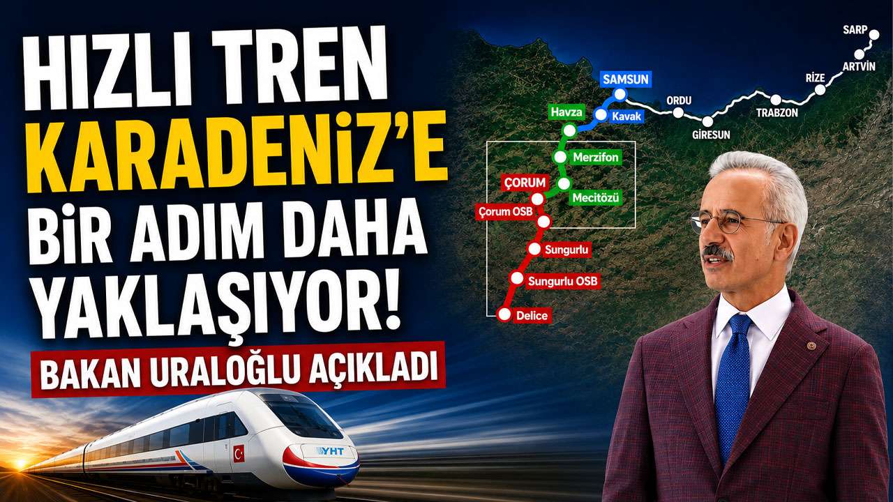 Hızlı tren Karadeniz’e bir adım daha yaklaşıyor! Bakan Uraloğlu açıkladı