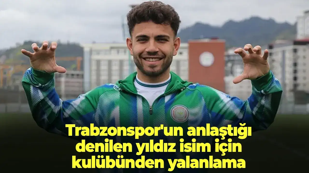 Trabzonspor'un anlaştığı denilen yıldız isim için kulübünden yalanlama