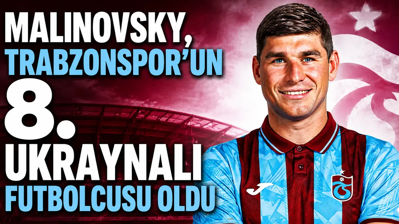 Malinovsky, Trabzonspor'un 8. Ukraynalı futbolcusu oldu