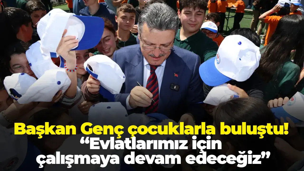 Başkan Genç çocuklarla buluştu: “Evlatlarımız için çalışmaya devam edeceğiz”