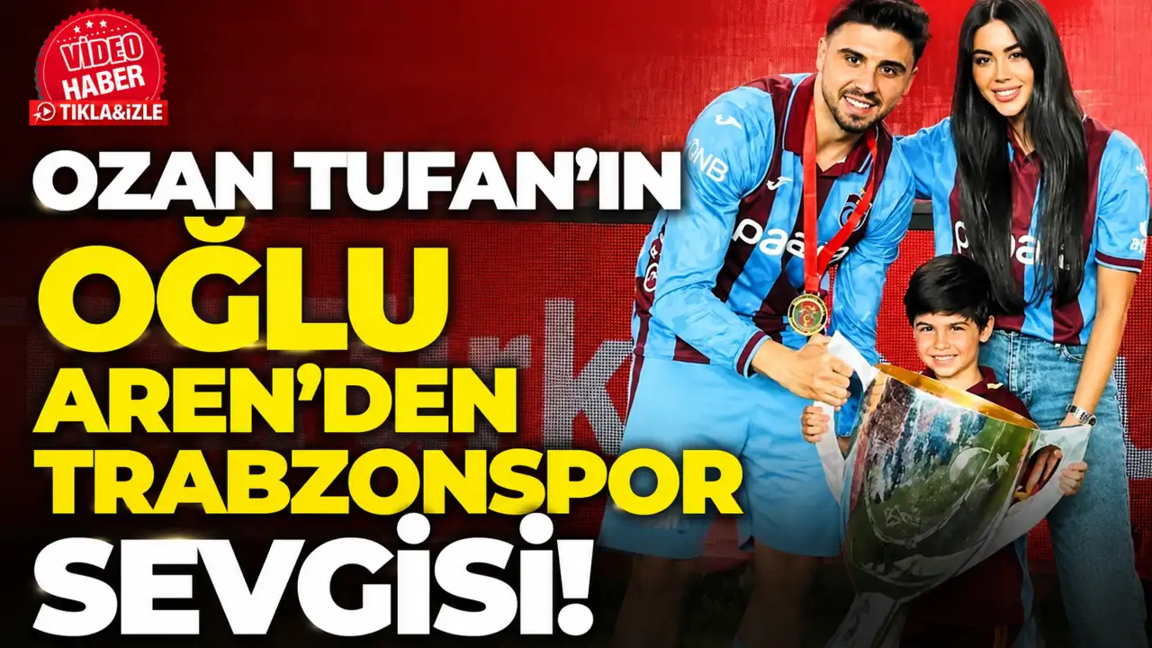 Trabzonsporlu Ozan Tufan'ın oğlu Aren'den Trabzonspor sevgisi