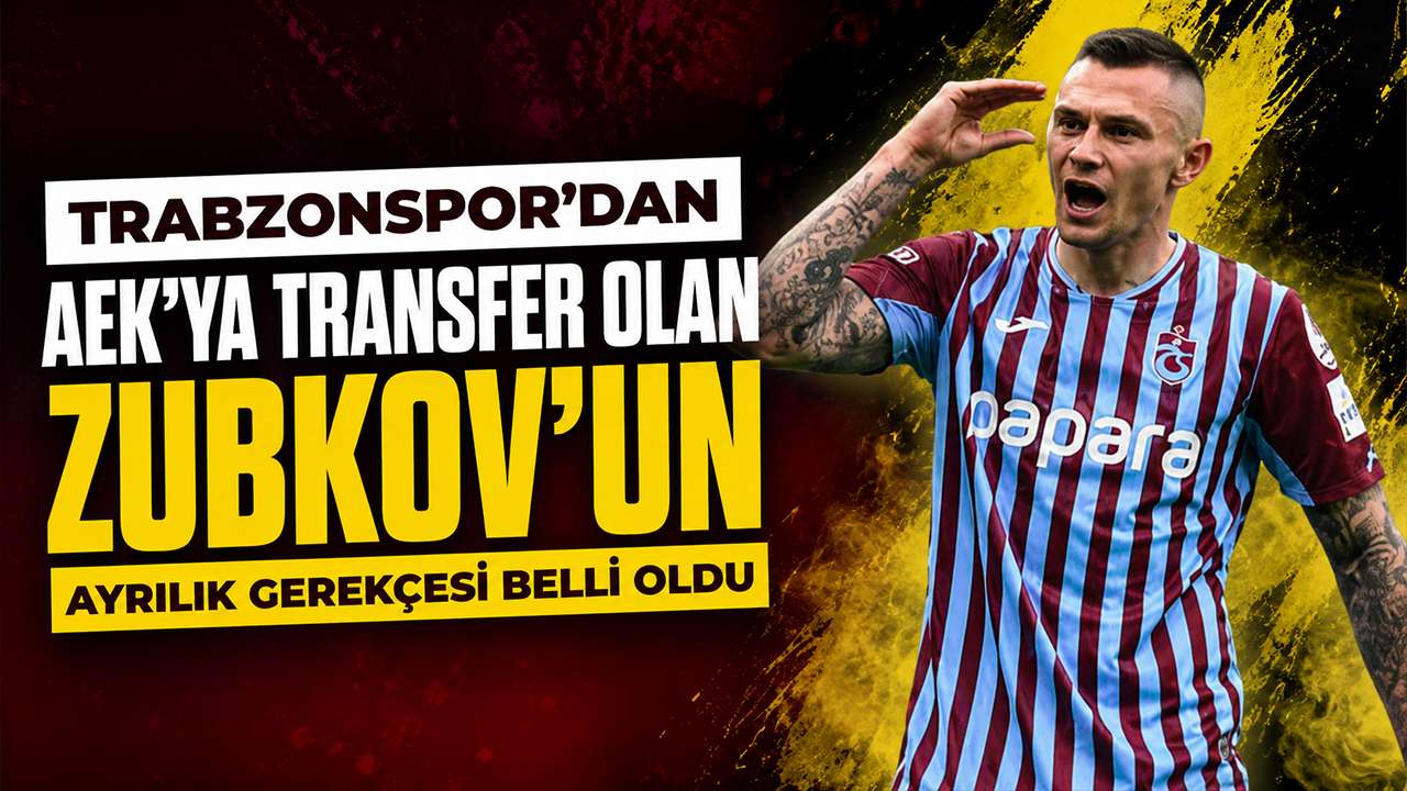 Trabzonspor'dan AEK'ya transfer olan Zubkov'un ayr
