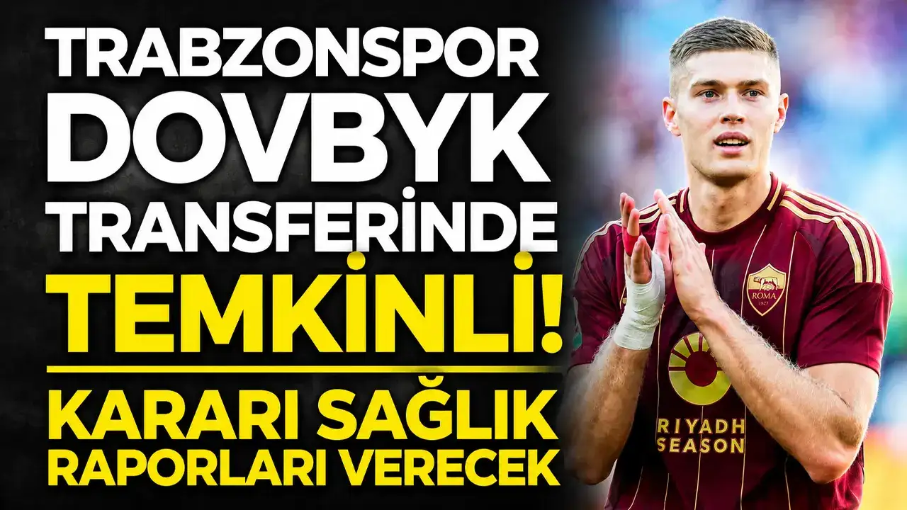 Trabzonspor Dovbyk transferinde temkinli! Kararı sağlık raporları verecek