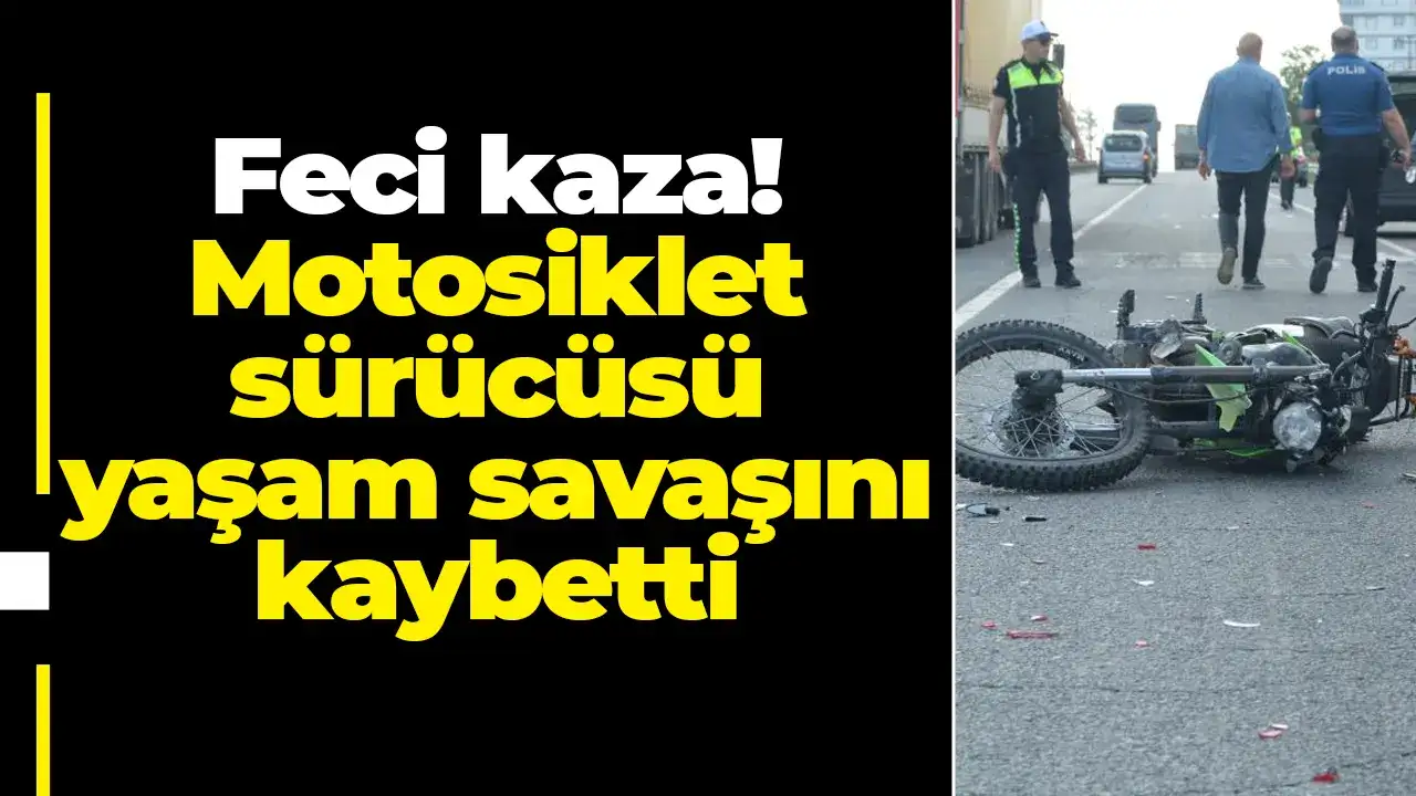 Ordu’da feci kaza! Motosiklet sürücüsü yaşam savaş