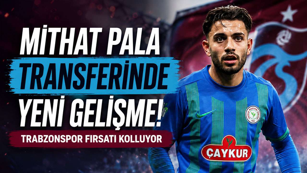 Mithat Pala transferinde yeni gelişme! Trabzonspor fırsatı kolluyor