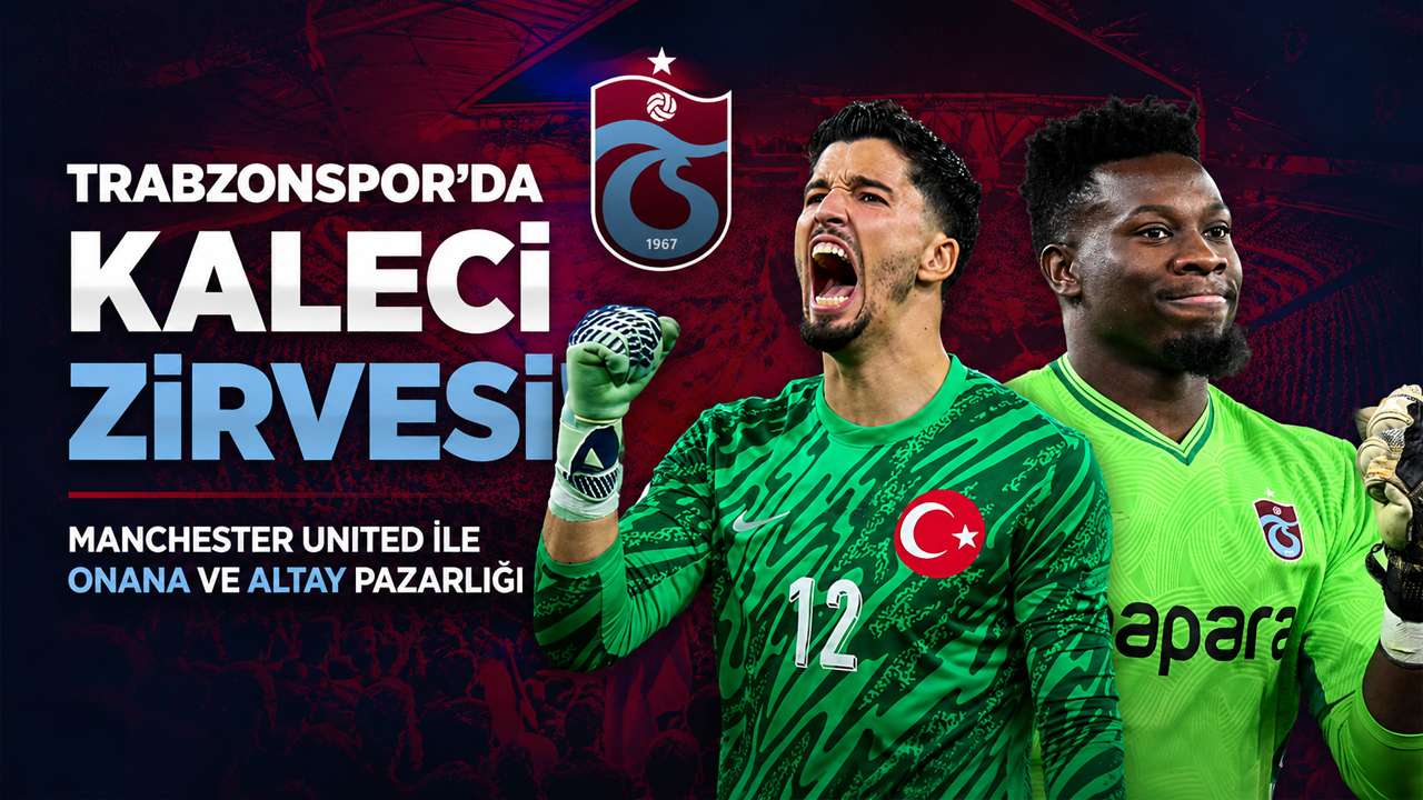 Trabzonspor'da kaleci zirvesi: Manchester United İ