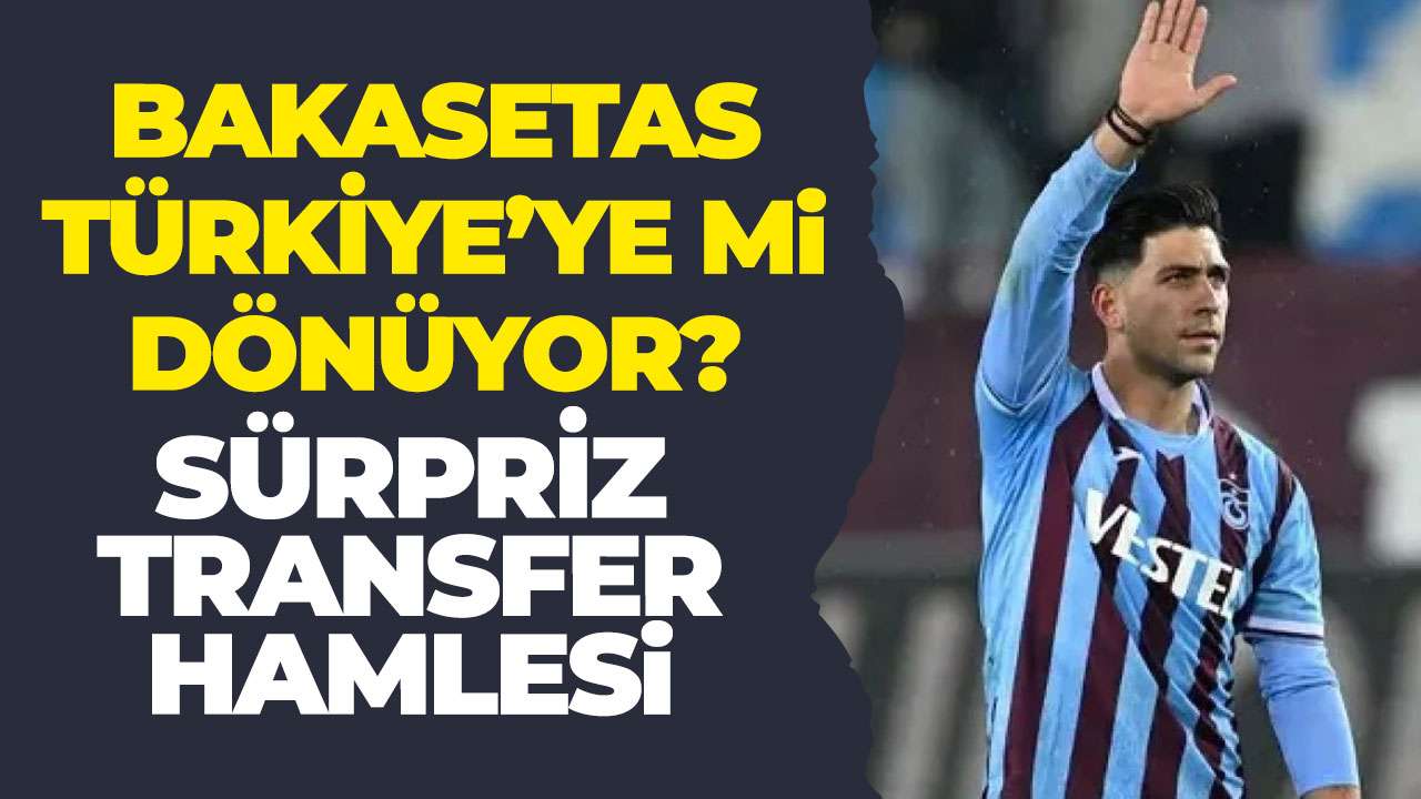 Trabzonspor'un eski yıldızı Bakasetas Türkiye'ye mi dönüyor