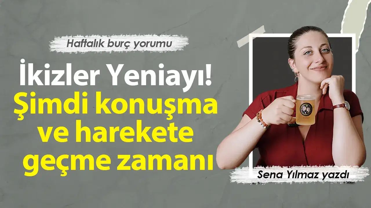 15-21 Haziran Haftası Burçları Neler Bekliyor? İkizler Yeniayı