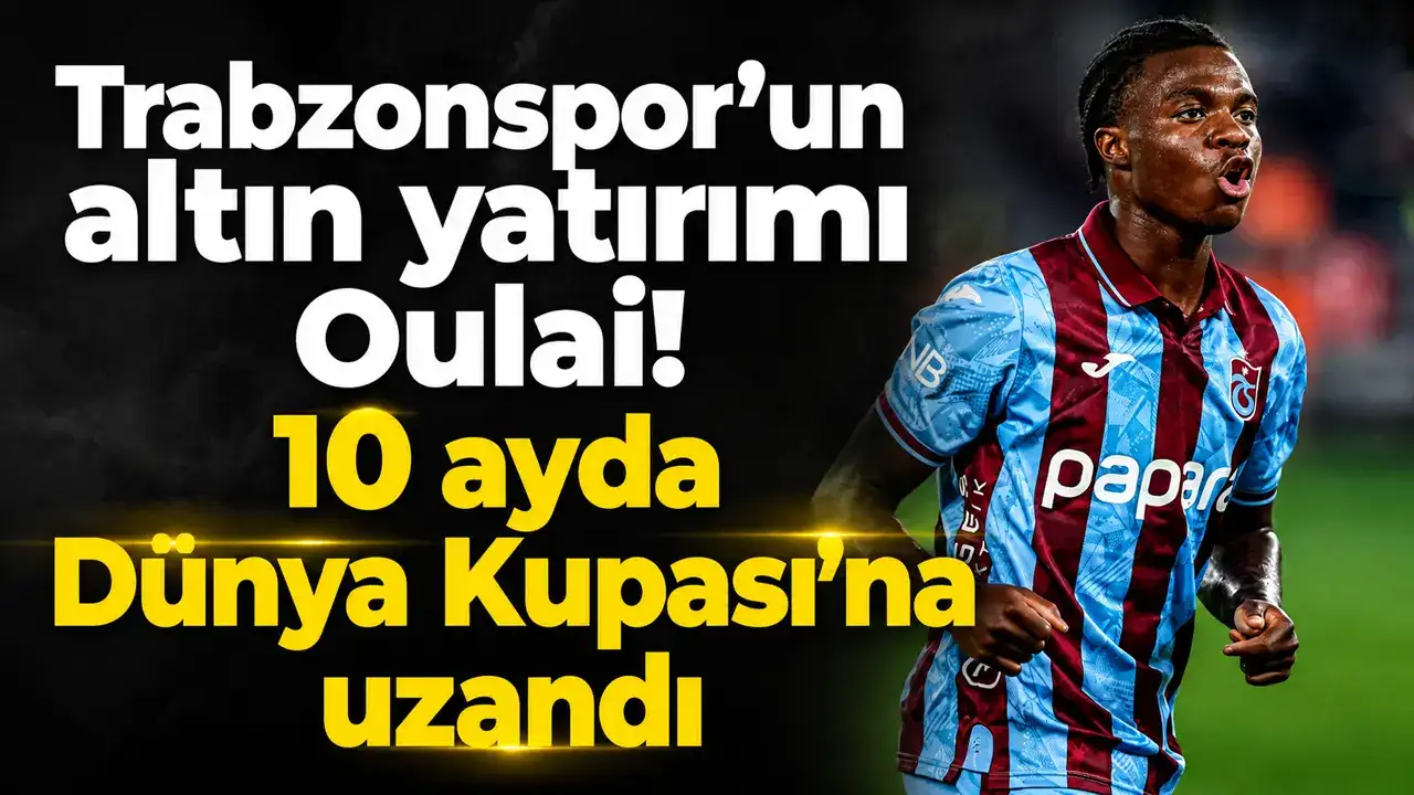 Trabzonspor’un altın yatırımı Oulai! 10 ayda Dünya Kupası’na uzandı