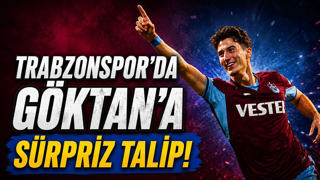 Trabzonspor'da Göktan'a sürpriz talip! Gözler Süper Lig ekibinde!