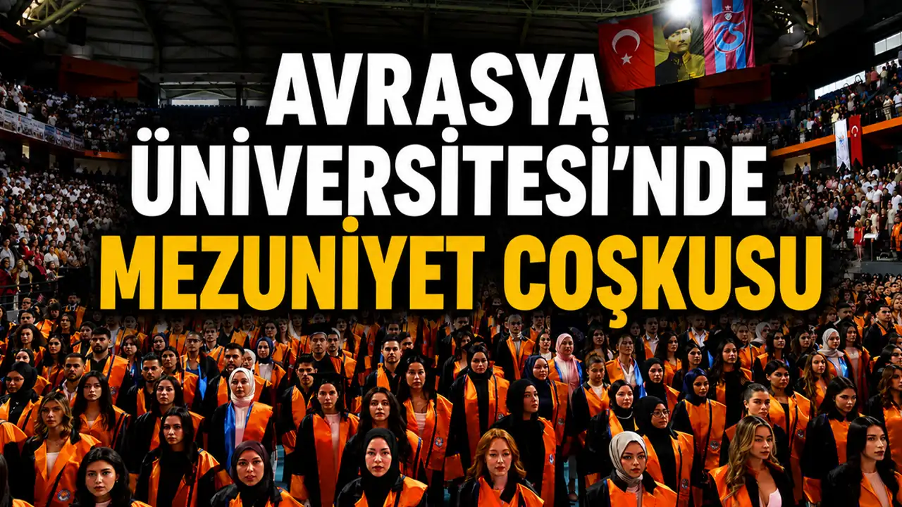 Avrasya Üniversitesi’nde mezuniyet coşkusu