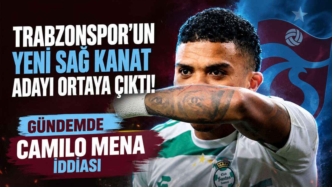 Trabzonspor'un yeni sağ kanat adayı ortaya çıktı! Camilo Mena iddiası!