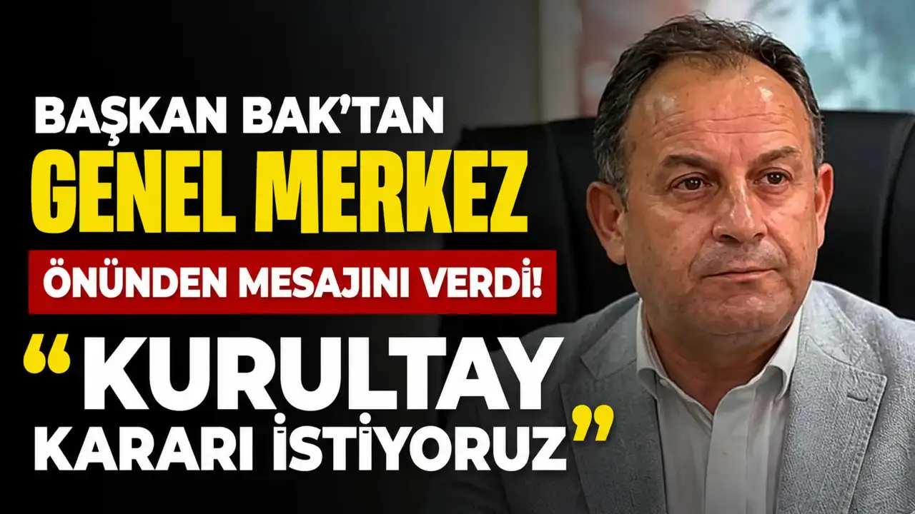 Başkan Bak'tan Genel Merkez önünden mesajını verdi! 
