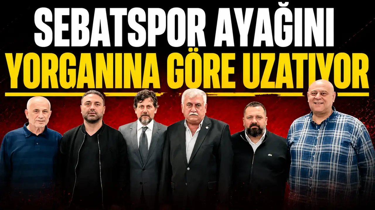 Sebatspor ayağını yorganına göre uzatıyor
