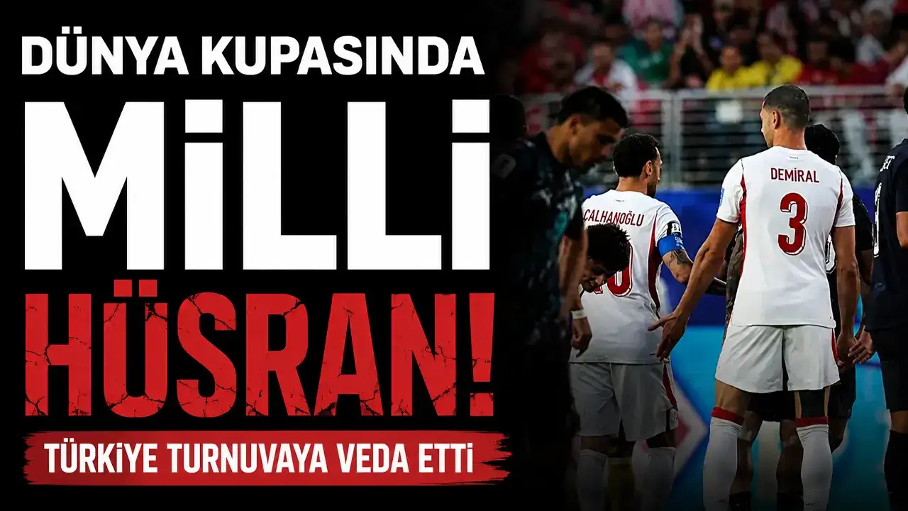 Dünya kupasında milli hüsran! Türkiye Turnuvaya veda etti