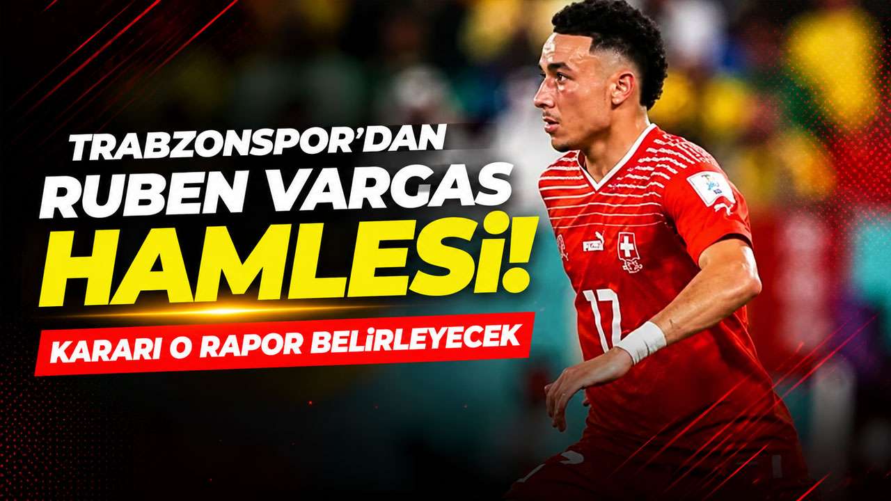 Trabzonspor'dan Ruben Vargas hamlesi! Kararı sakatlık o rapor belirleyecek