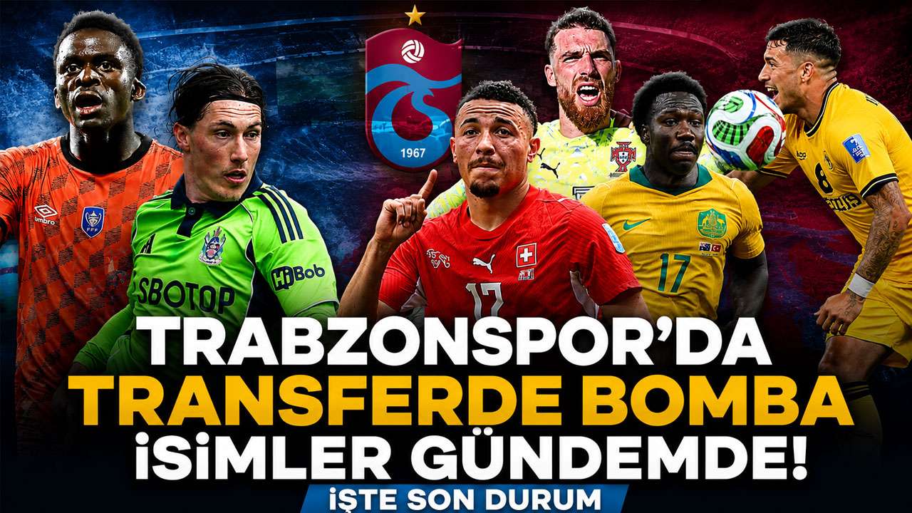 Trabzonspor’da transferde bomba isimler gündemde! İşte son durum