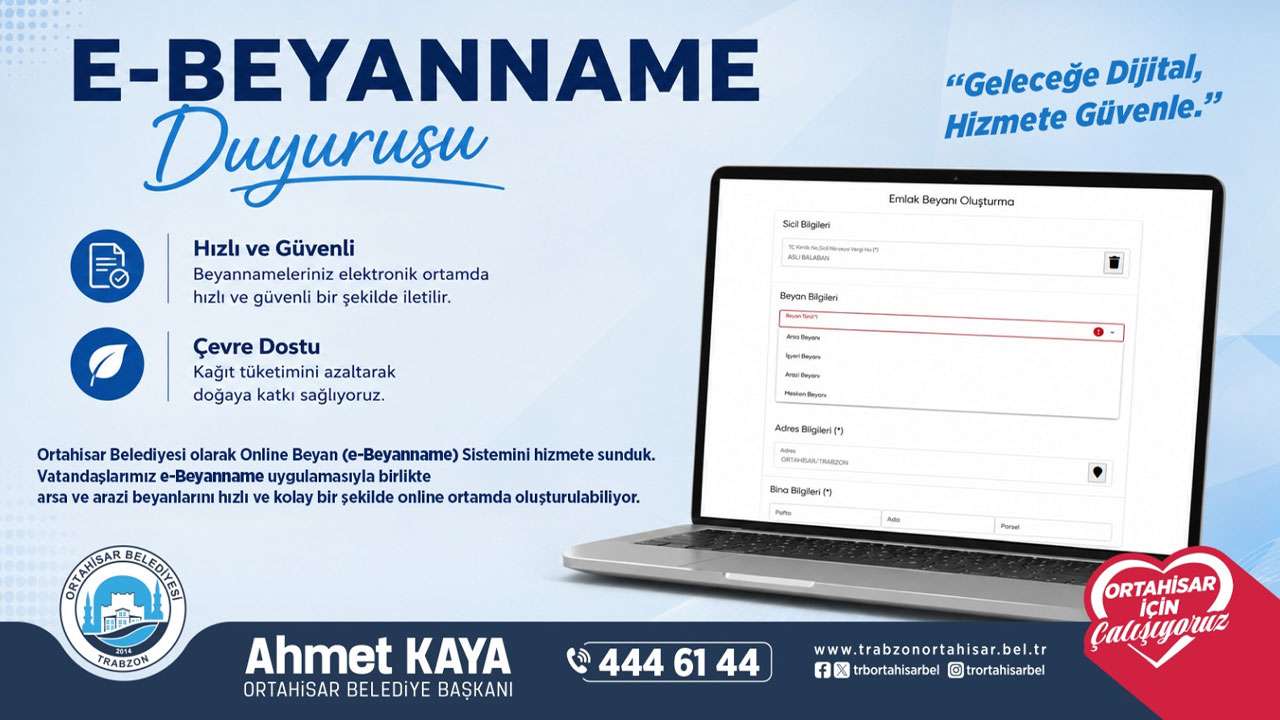 Ortahisar Belediyesi'nden dijital dönüşüm hamlesi! Emlak beyanı artık online
