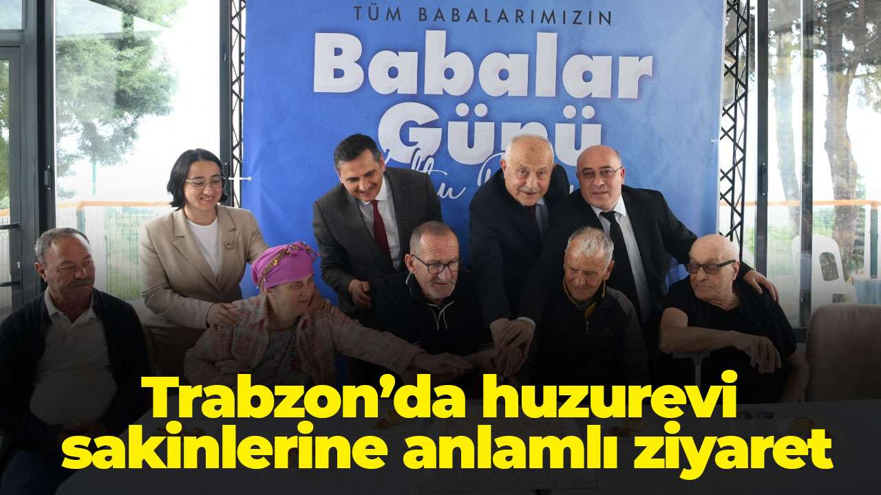 Trabzon’da huzurevi sakinlerine anlamlı ziyaret