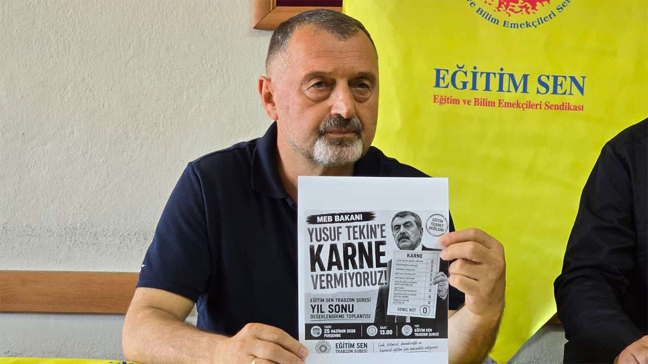 Eğitim Sen Trabzon’dan Yusuf Tekin’e sert karne tepkisi