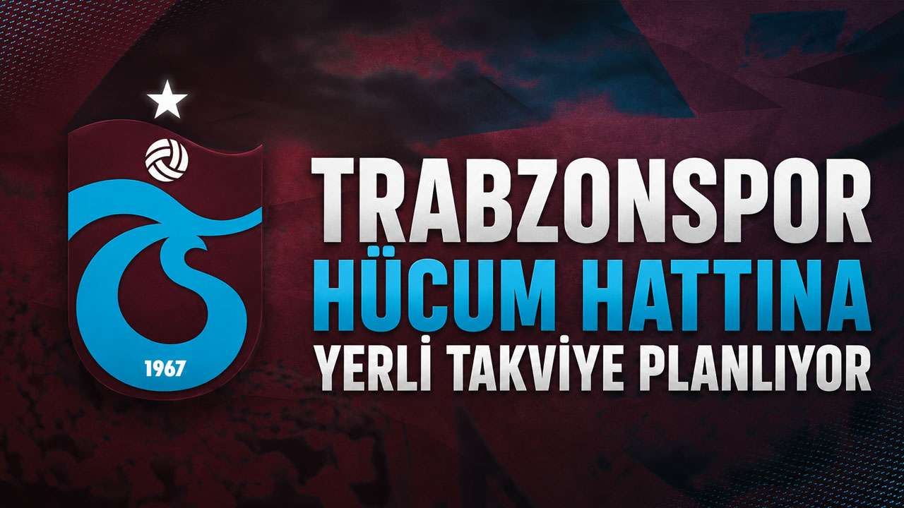 Trabzonspor hücum hattına yerli takviye planlıyor