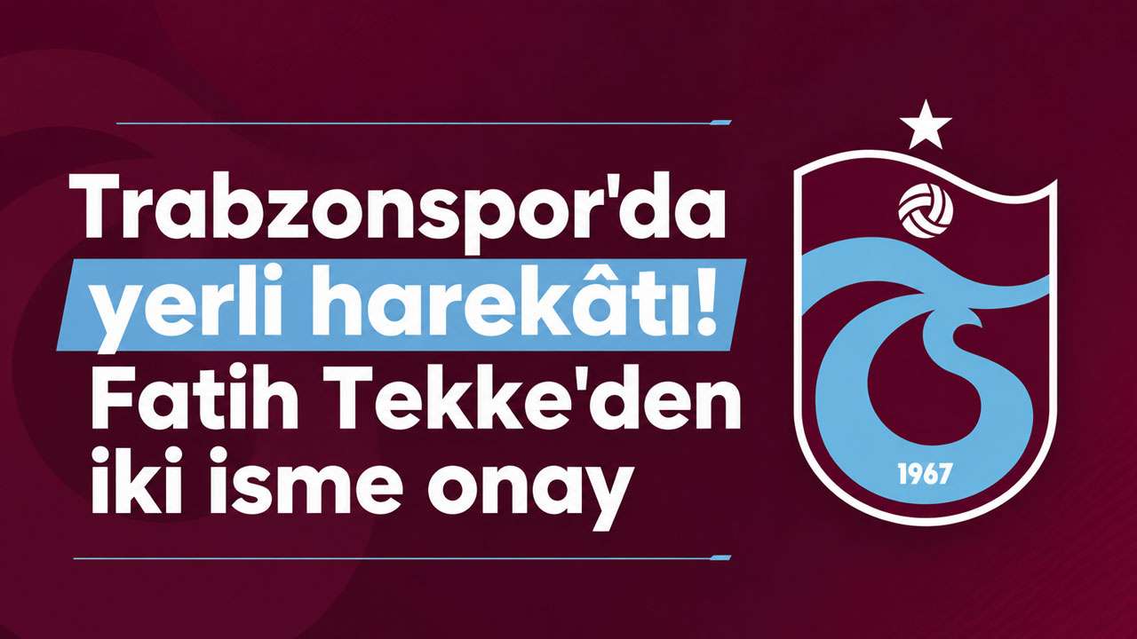 Trabzonspor'da yerli harekâtı! Fatih Tekke'den iki isme onay