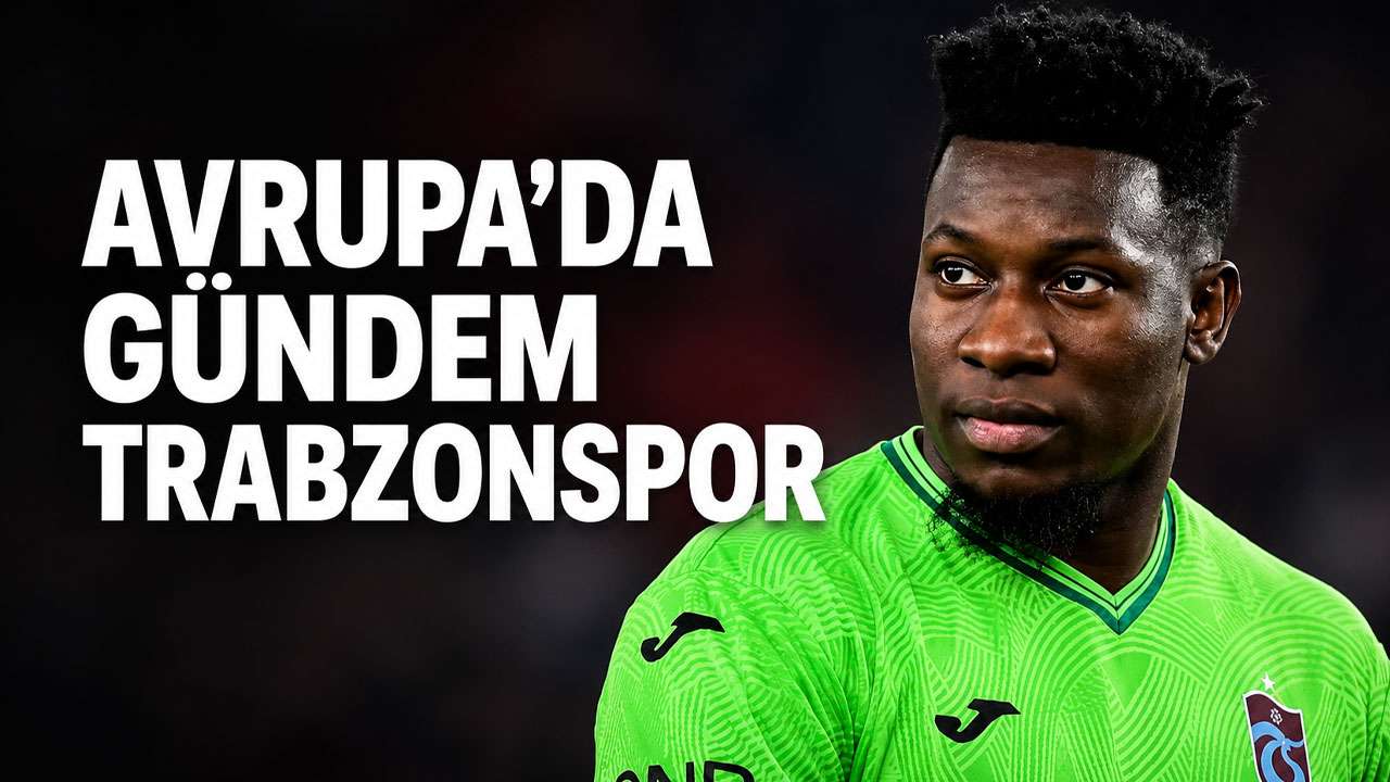 Avrupa'da gündem Trabzonspor! İkinci kez imzalar atılacak