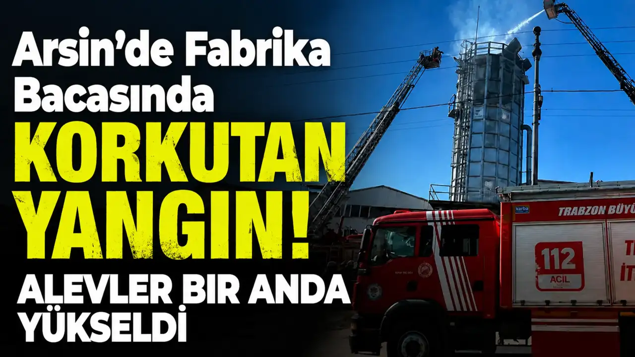 Arsin'de korkutan yangın! Alevler  bir anda yükseldi