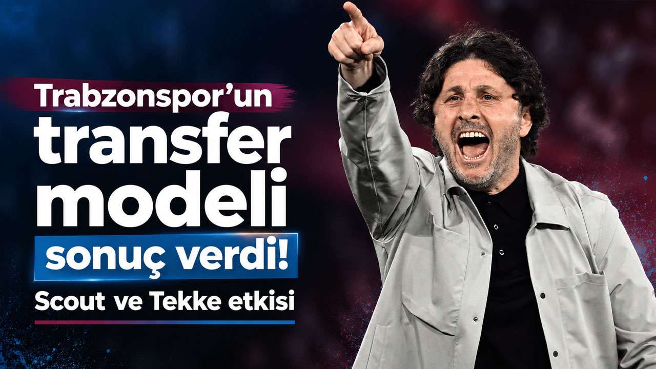 Trabzonspor’un transfer modeli sonuç verdi! Scout ve Tekke etkisi