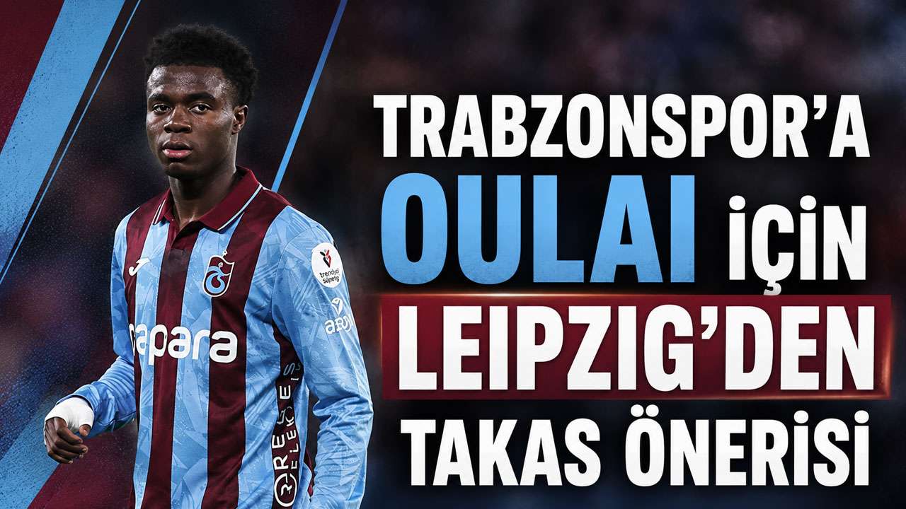 Trabzonspor’a Oulai için Leipzig’den takas önerisi