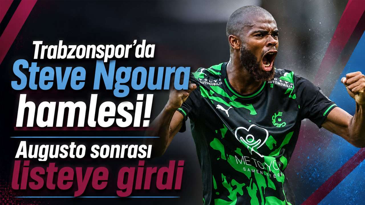 Trabzonspor’da Steve Ngoura hamlesi! Augusto sonrası listeye girdi