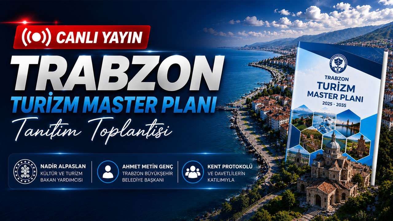Trabzon Turizm Master Planı Tanıtım Toplantısı gerçekleştiriliyor! CANLI YAYIN
