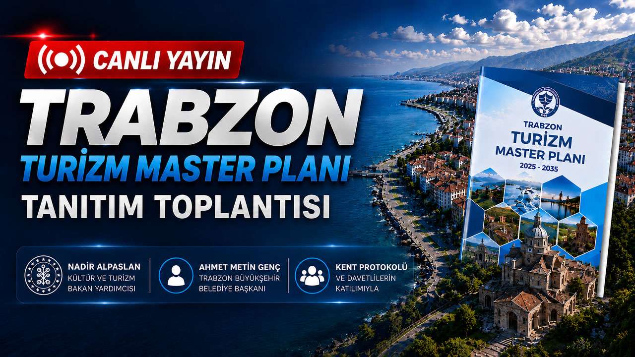 Trabzon Turizm Master Planı Tanıtım Toplantısı gerçekleştiriliyor! CANLI YAYIN