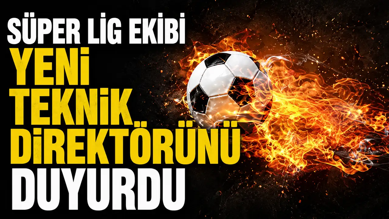 Süper Lig ekibi yeni teknik direktörünü duyurdu