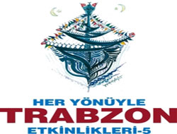 5.Trabzon etkinlikleri'nde son gün