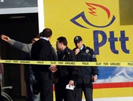 PTT çalışanlarına soygun faturası