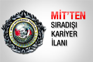 MİT bakın nasıl bir ilan yaptı?