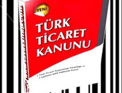 Türk Ticaret Kanunu'na ayar!