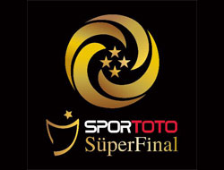 25 maçlık Süper Final heyecanı