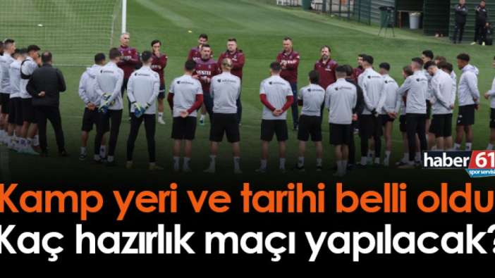 Trabzonspor'un yeni sezon öncesi kamp yapacağı ülke ve tarihi belli oldu!