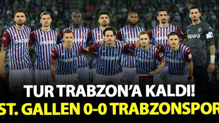 İsviçre'de golsüz düello! Tur Trabzon'a kaldı: St. Gallen 0-0 Trabzonspor