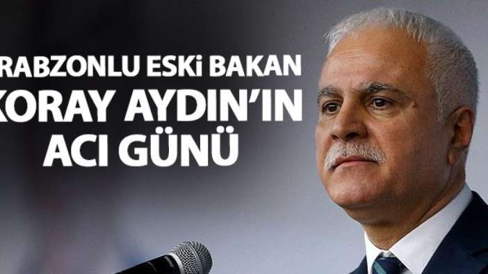 Koray Aydın'ın acı günü