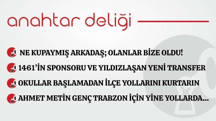 Anahtar Deliği 21.01.2026 – Ne kupaymış arkadaş; olanlar bize oldu!