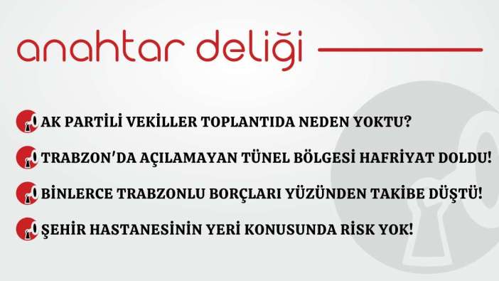 Anahtar Deliği 01.03.2026 – Ak Partili vekiller toplantıda neden yoktu?